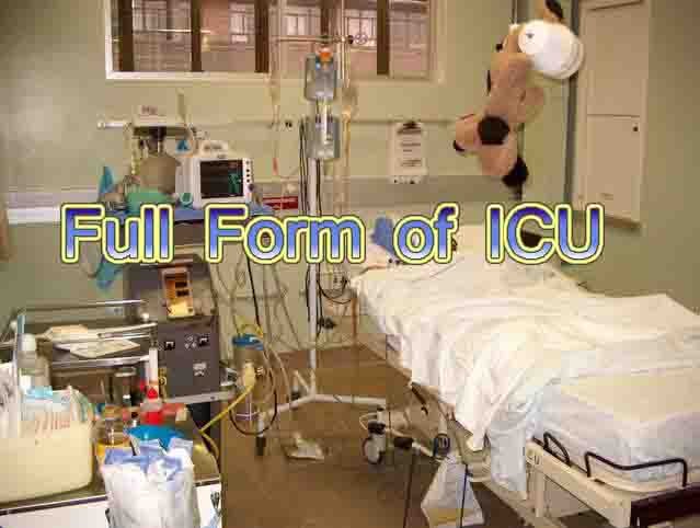 ICU (आई सी यू) का Full Form