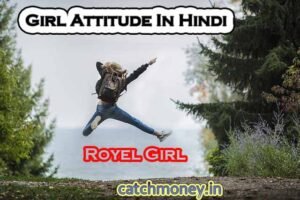 Best Attitude Status for Royal Girl in Hindi 2021